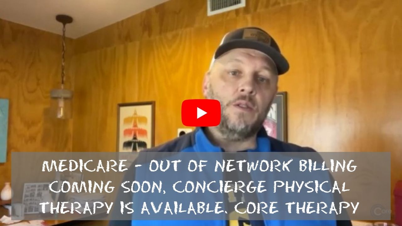 Medicare - Out of Network Billing coming soon, Concierge Physical Therapy service is available.