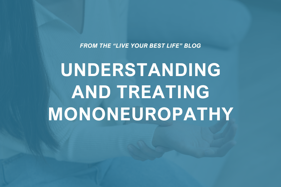 Understanding and Treating Mononeuropathy